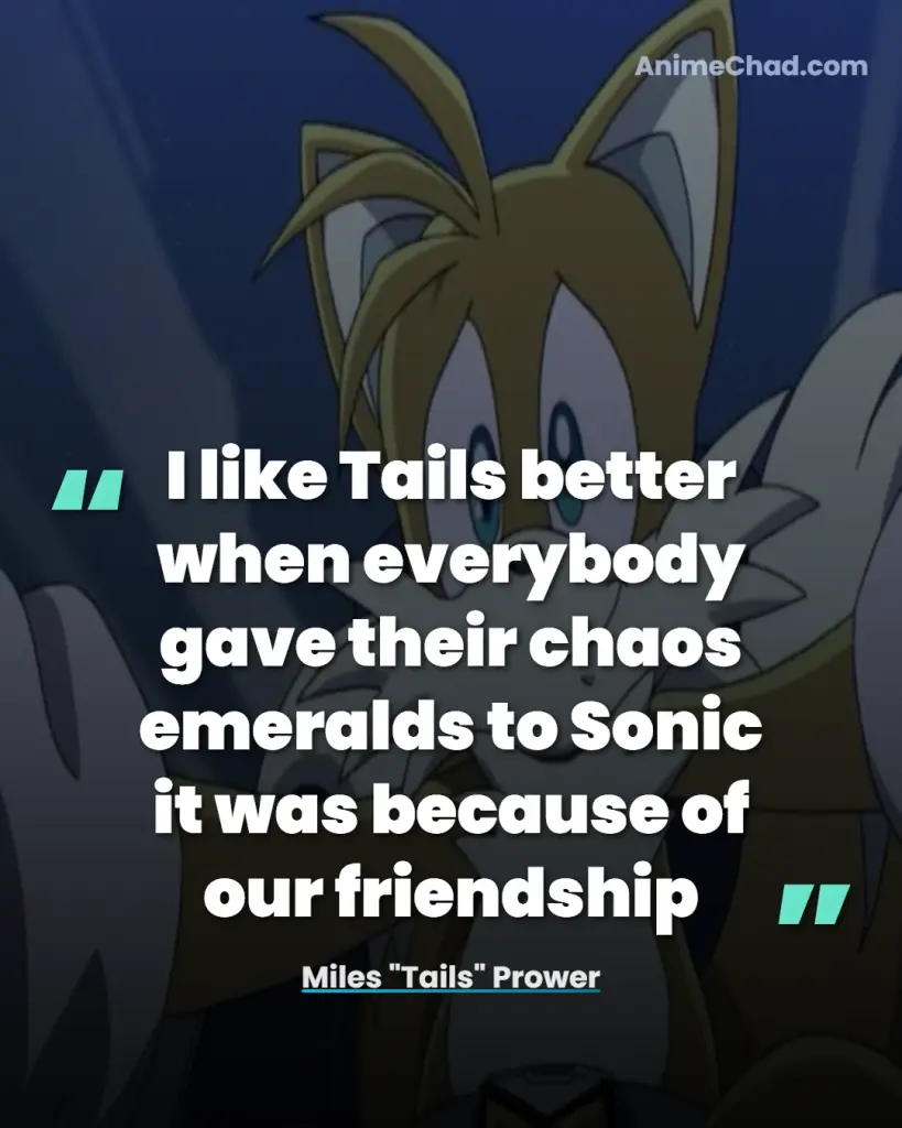 Miles Tails Prower Quotes (3)