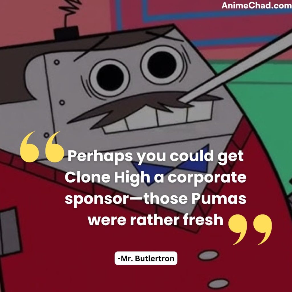 Mr. Butlertron Quotes (1)