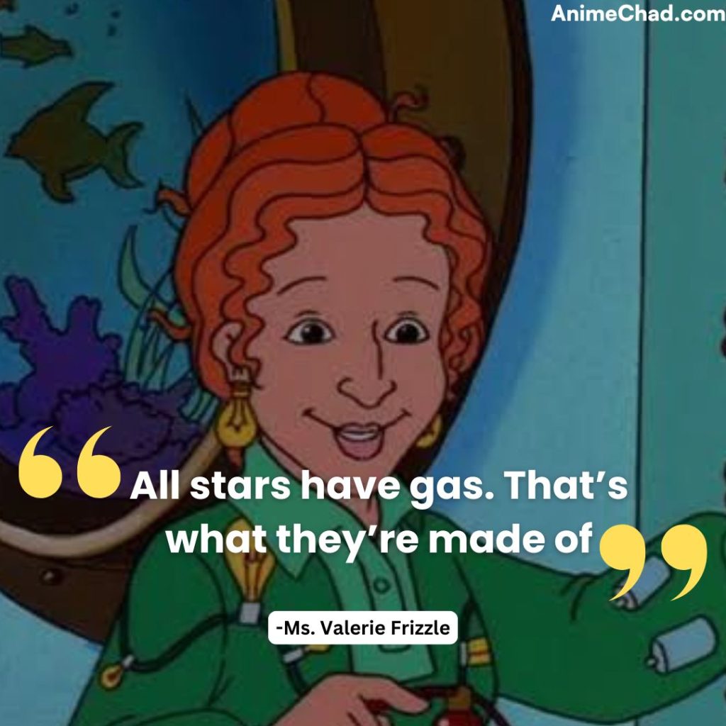Ms. Valerie Frizzle Quotes (10)