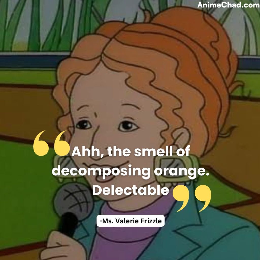 Ms. Valerie Frizzle Quotes (11)