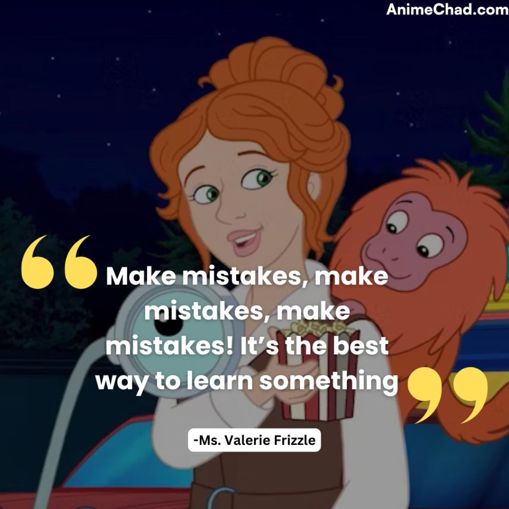 Ms. Valerie Frizzle Quotes (5)