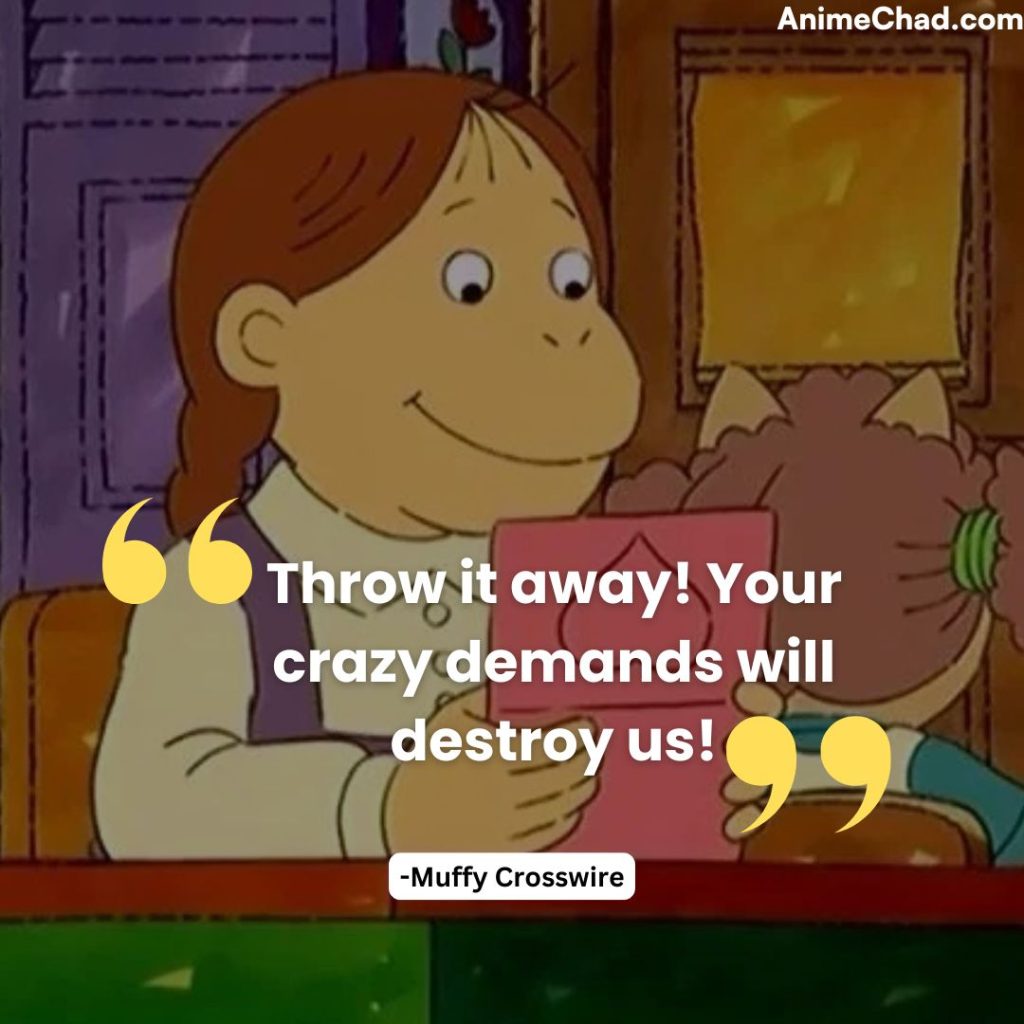 Muffy Crosswire Quotes (1)