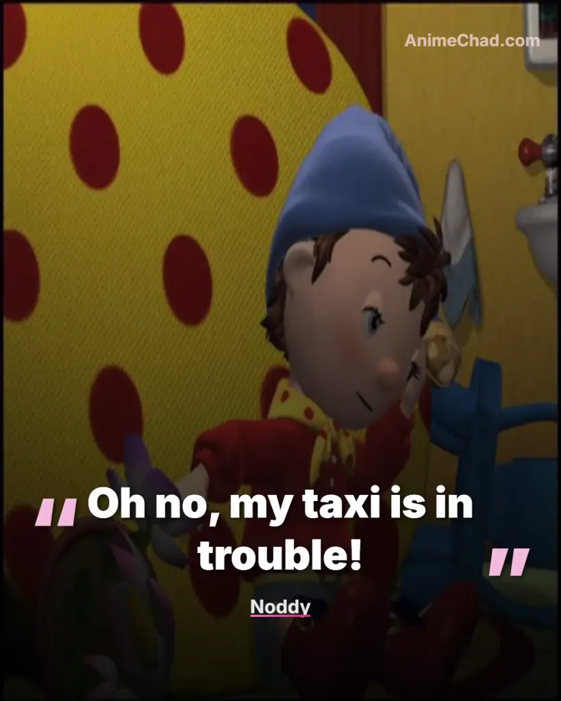Noddy Quotes (1)