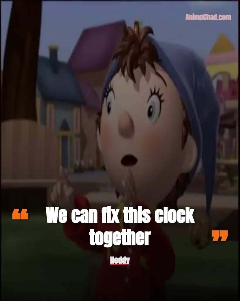 Noddy Quotes (16)