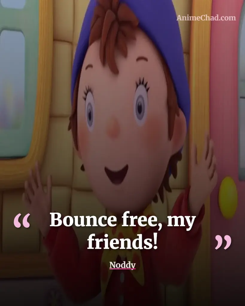 Noddy Quotes (6)