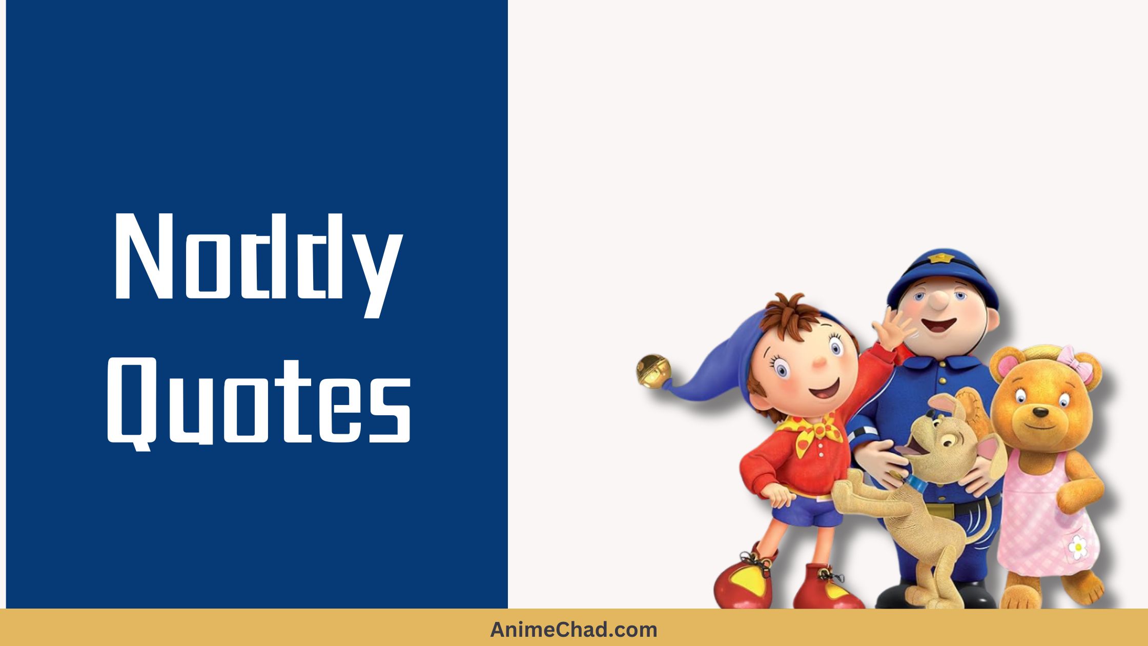 Noddy Quotes