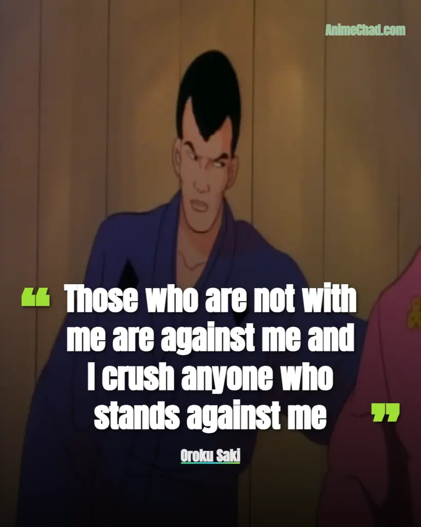 Oroku Saki Quotes