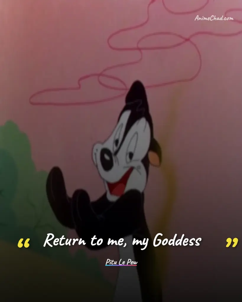 Pitu Le Pew Quotes (3)