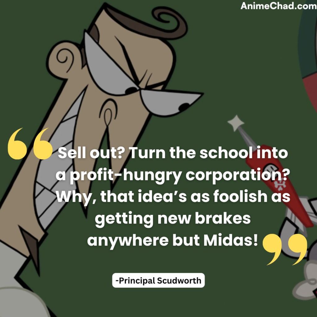 Principal Scudworth Quotes (1)