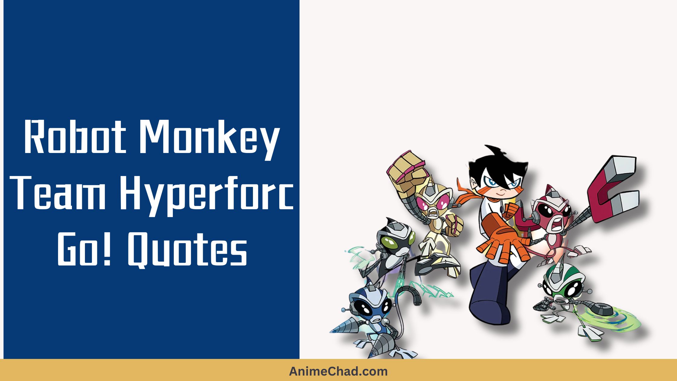 Robot Monkey Team Hyperforce Go! Quotes
