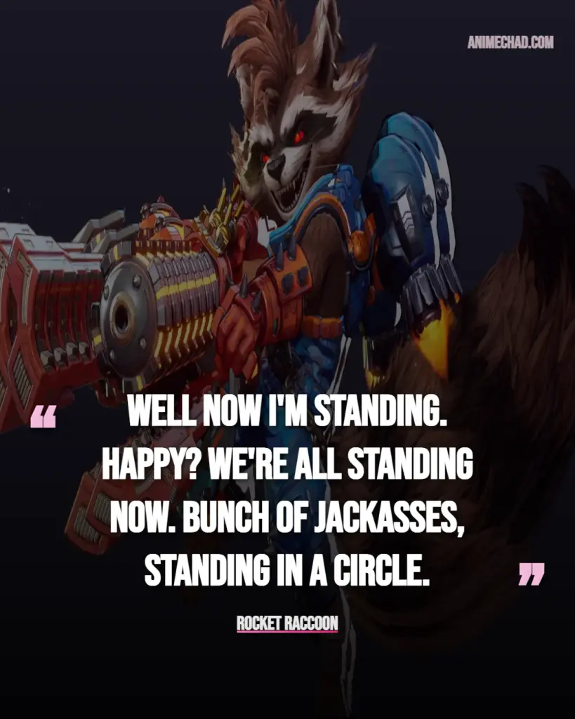 Rocket Raccoon Quotes (5)
