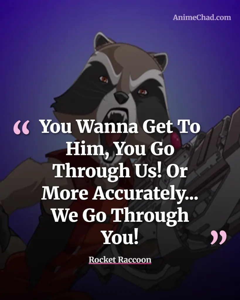 Rocket Raccoon Quotes
