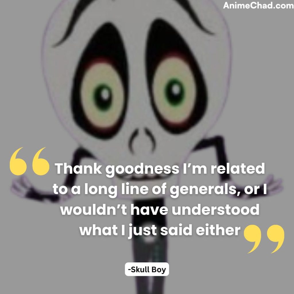 Skull Boy Quotes (1)
