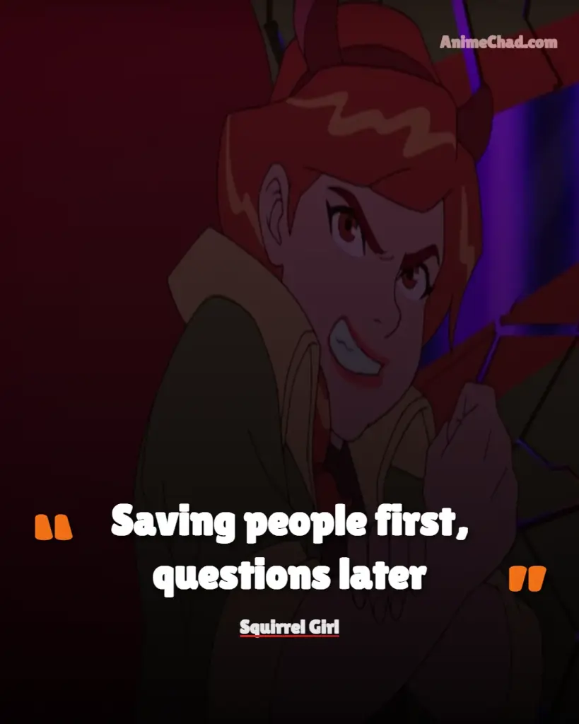 Squirrel Girl Quotes