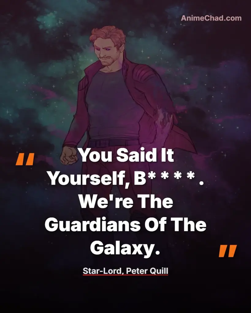 Star Lord, Peter Quill Quotes (2)