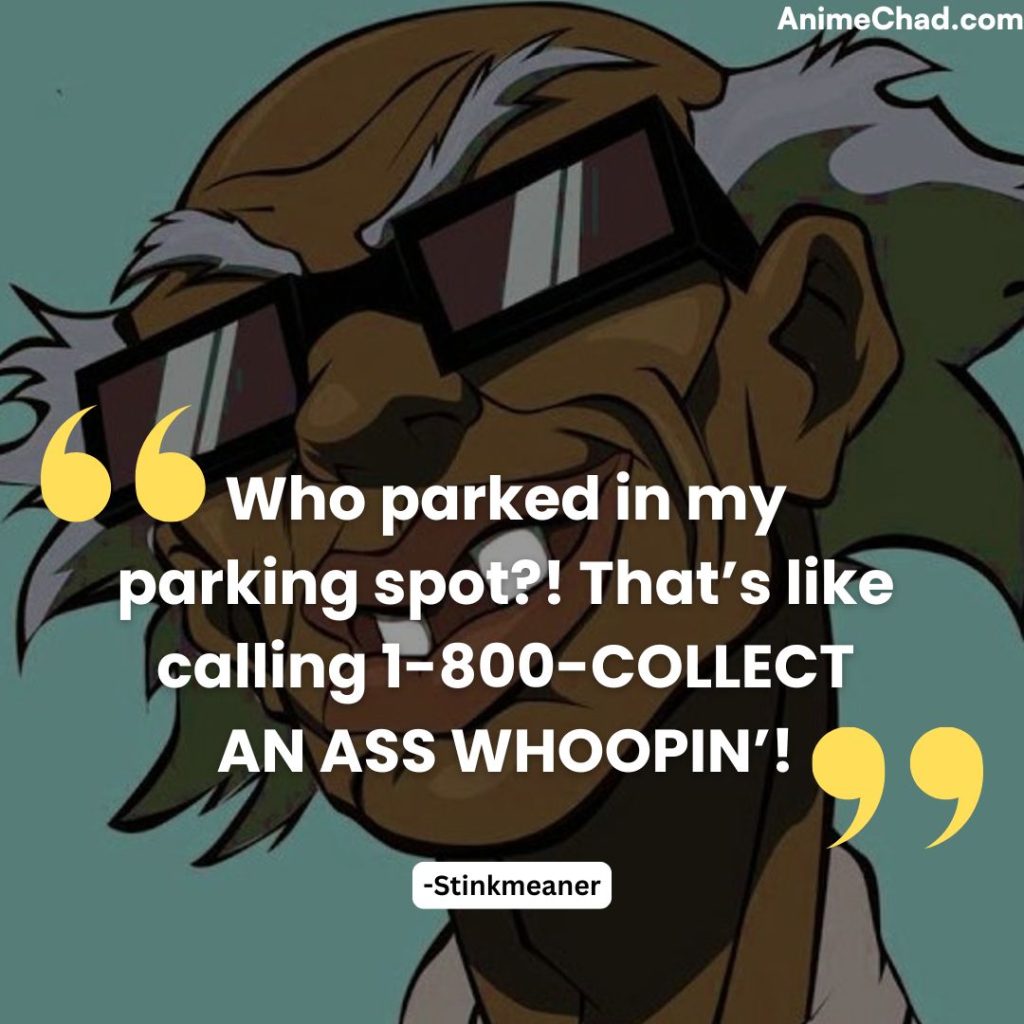 Stinkmeaner Quotes