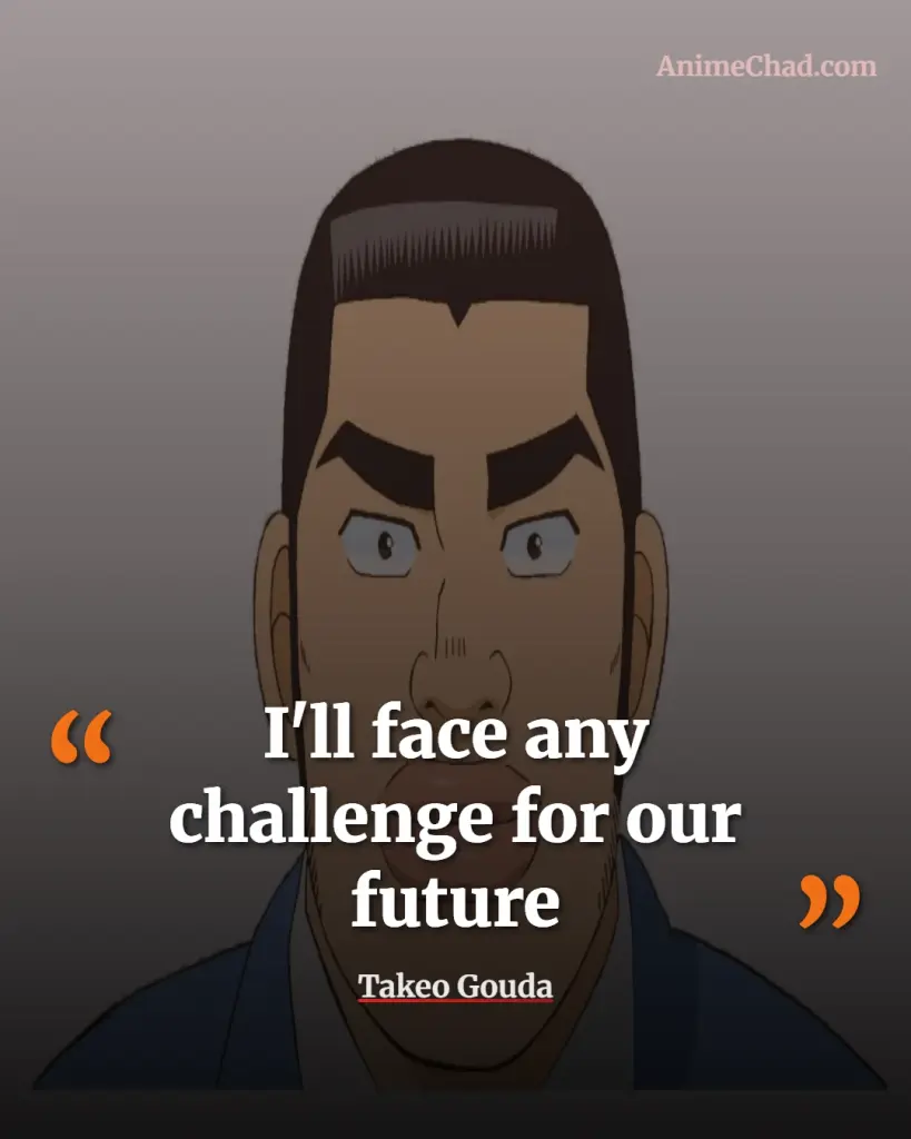 Takeo Gouda Quotes (8)