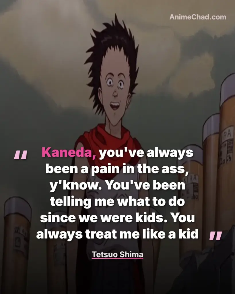 Tetsuo Shima Quotes (2)