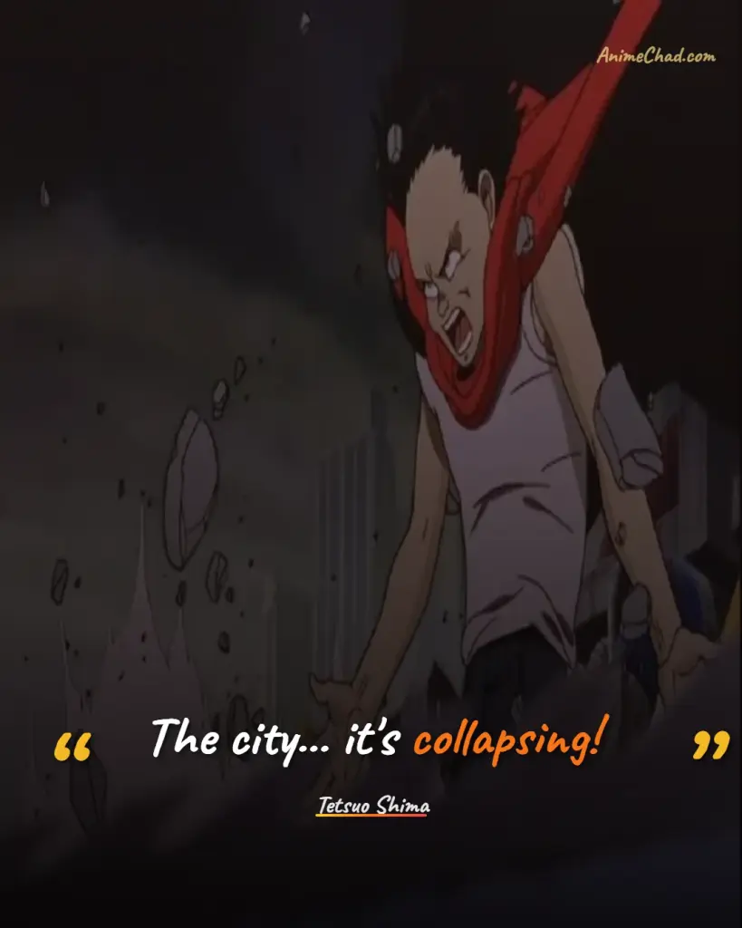 Tetsuo Shima Quotes (5)