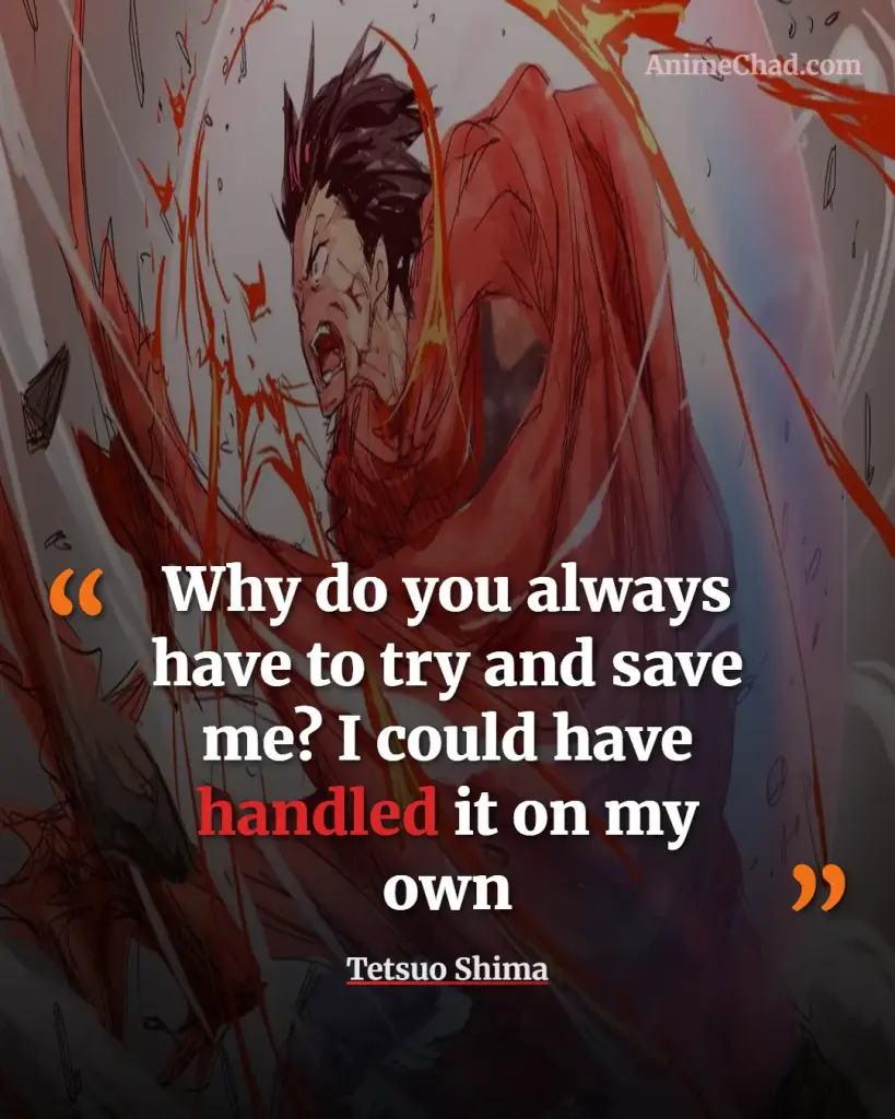 Tetsuo Shima Quotes (7)