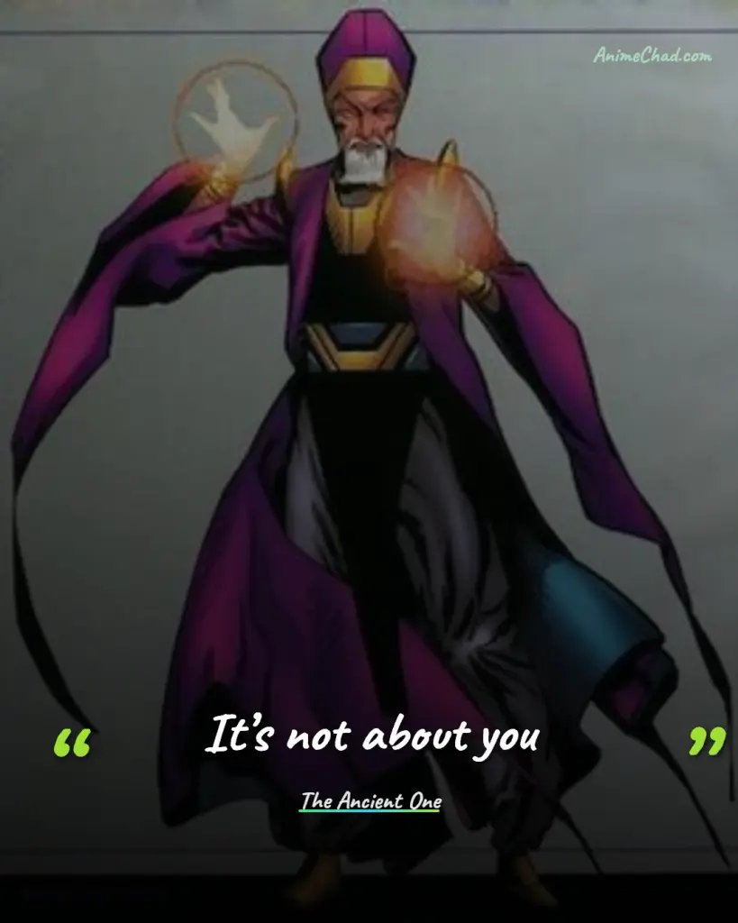 The Ancient One Quotes