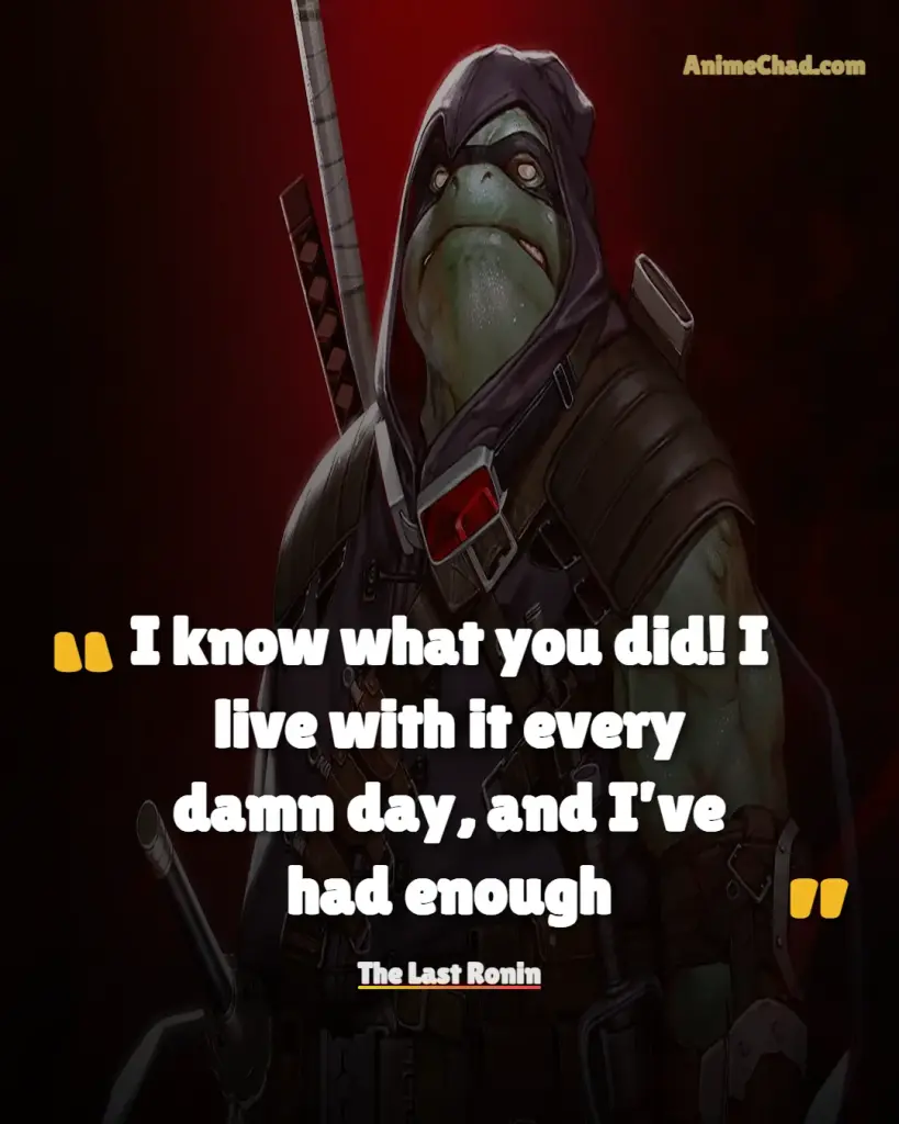 The Last Ronin Quotes