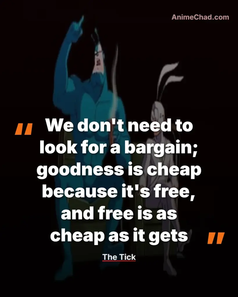 The Tick Quotes (11)