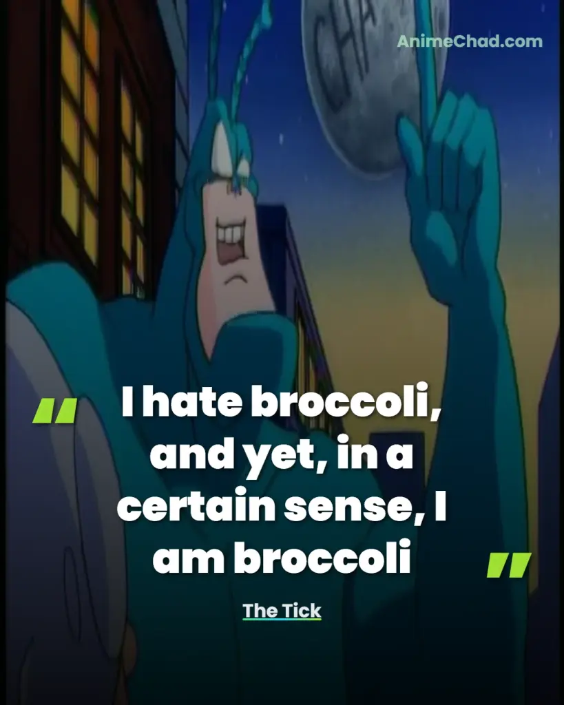 The Tick Quotes (14)