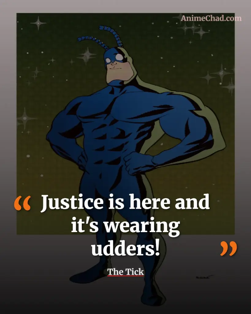 The Tick Quotes (17)