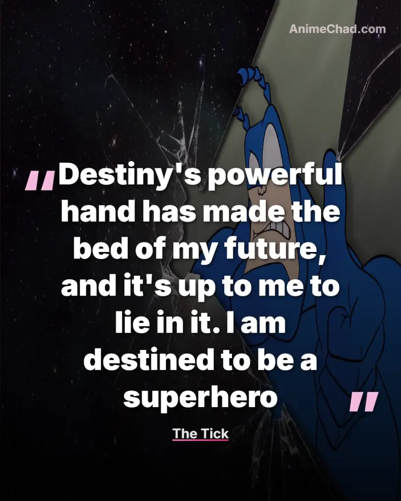 The Tick Quotes (4)