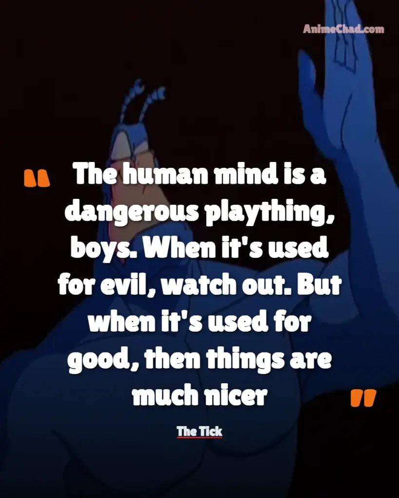 The Tick Quotes (5)