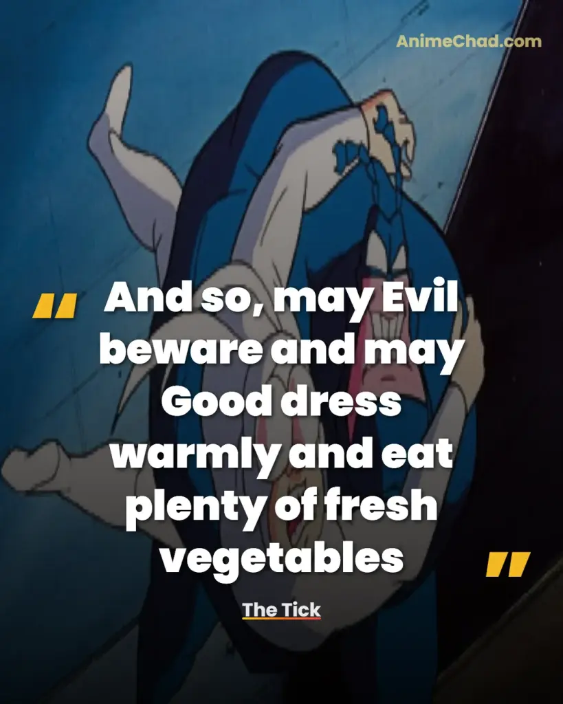 The Tick Quotes (7)