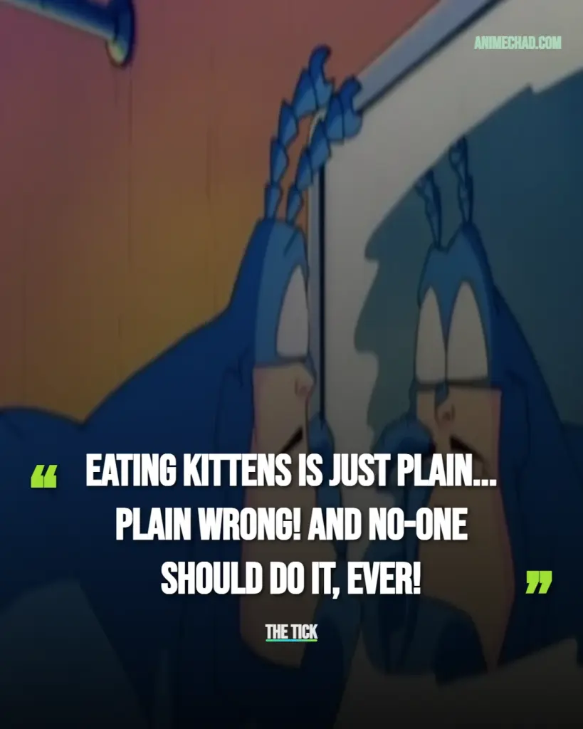 The Tick Quotes (8)