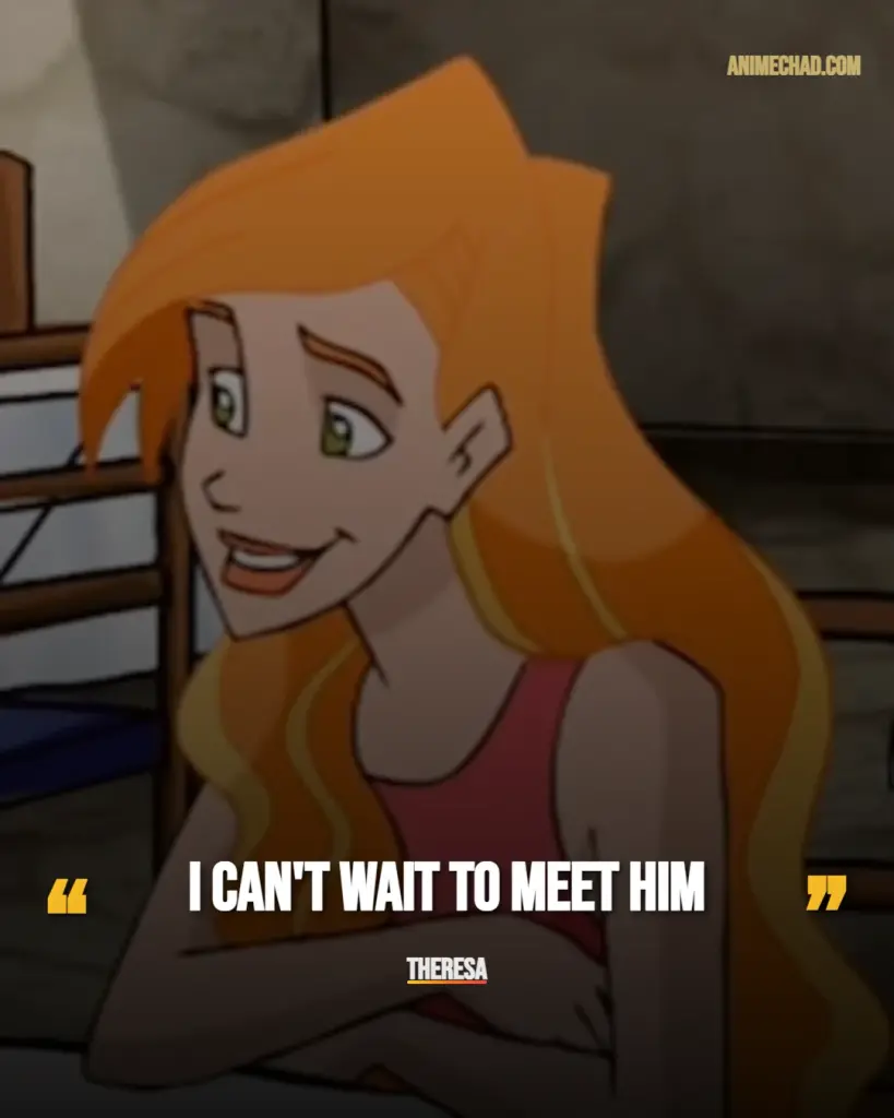 Theresa Quotes