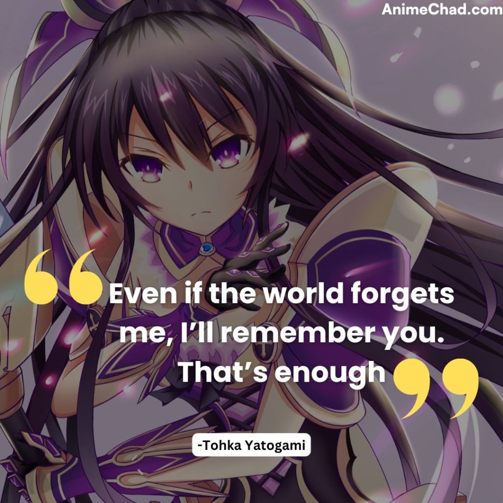 Tohka Yatogami Quotes