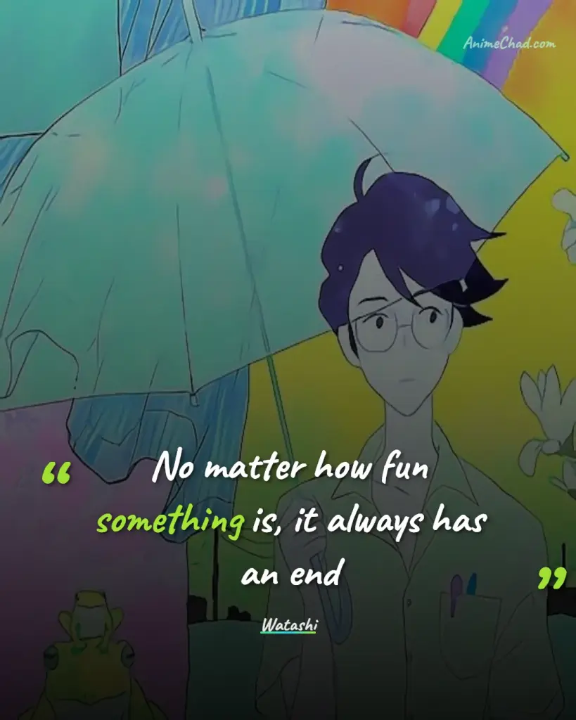 Watashi Quotes (13)