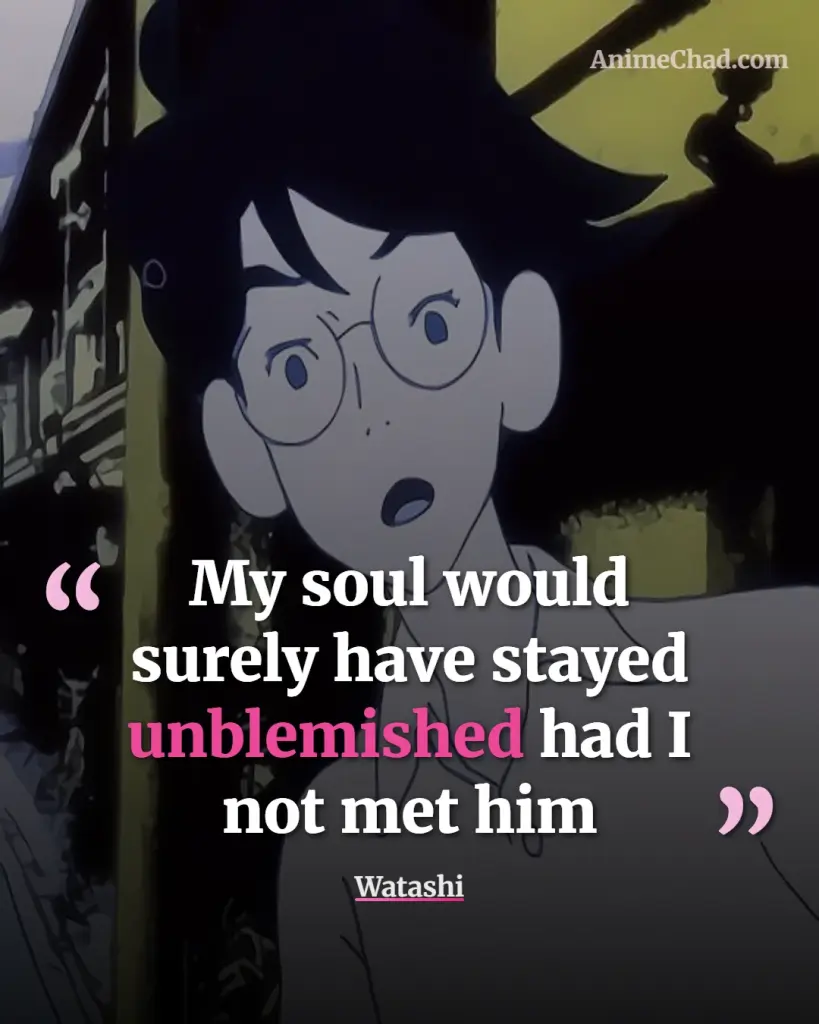 Watashi Quotes (6)
