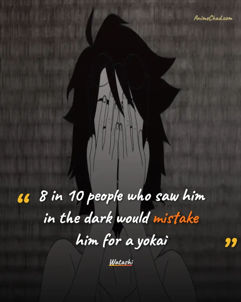 Watashi Quotes (8)