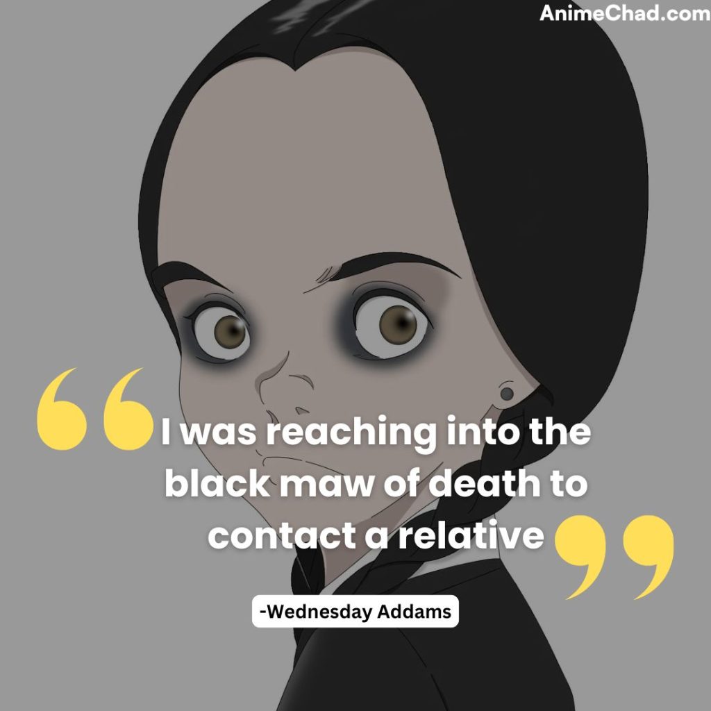 Wednesday Addams Quotes (13)