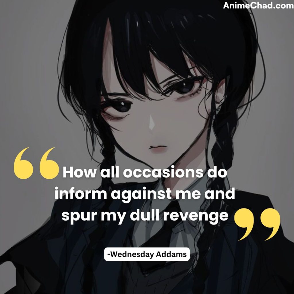 Wednesday Addams Quotes (14)
