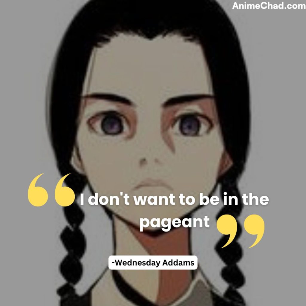 Wednesday Addams Quotes (15)