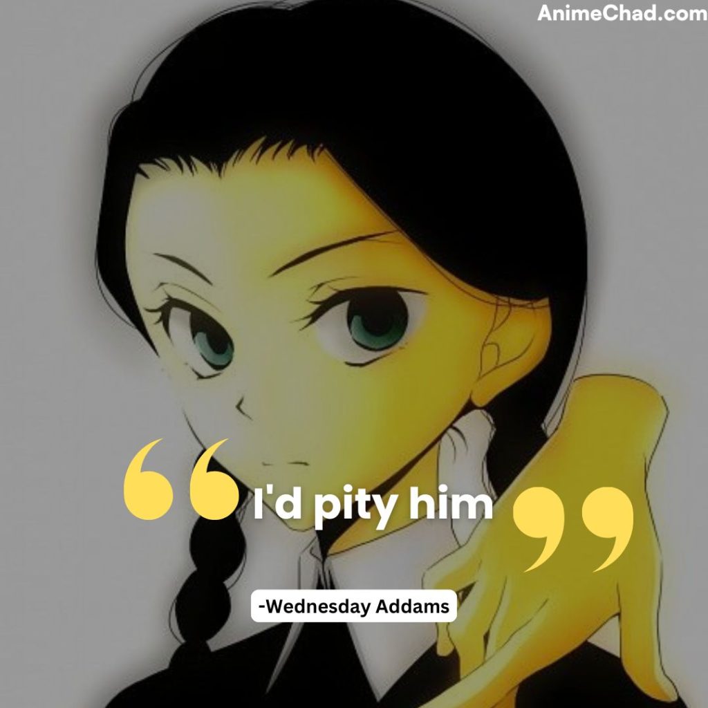 Wednesday Addams Quotes (2)