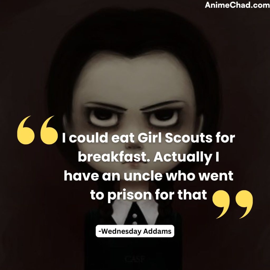 Wednesday Addams Quotes (5)