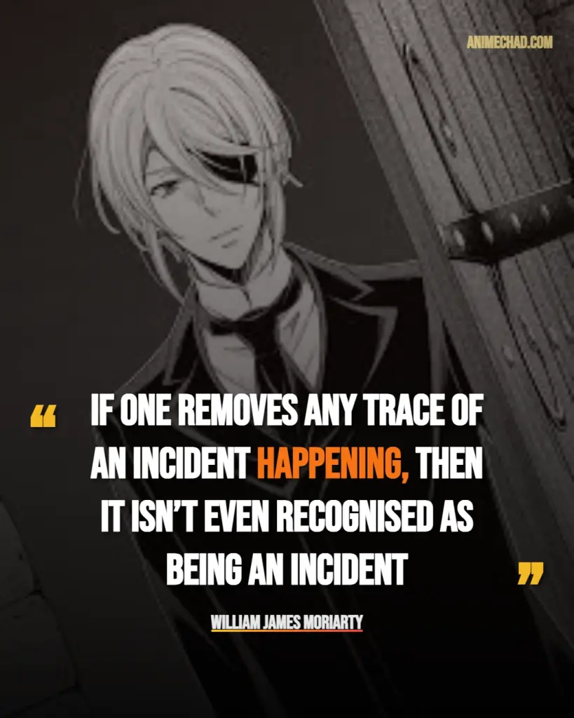 William James Moriarty Quotes (1)