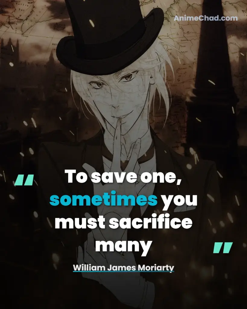 William James Moriarty Quotes (16)