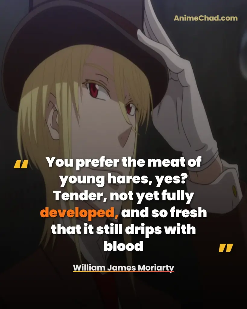 William James Moriarty Quotes (5)