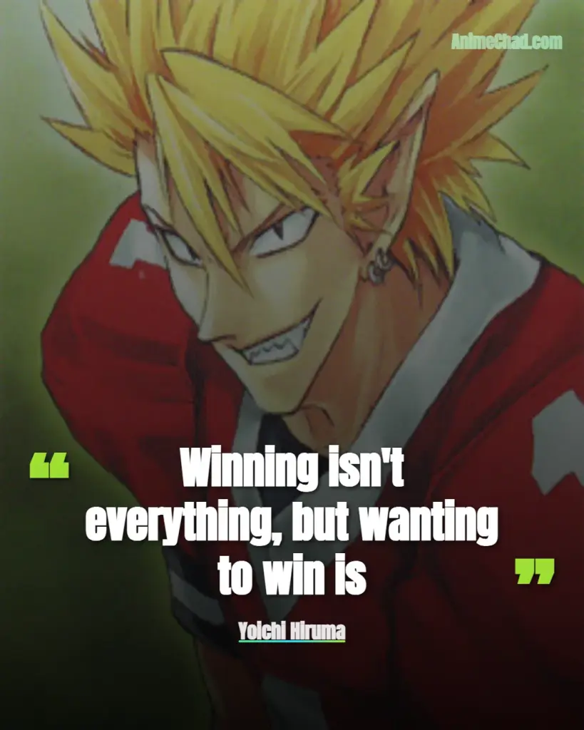 Yoichi Hiruma Quotes