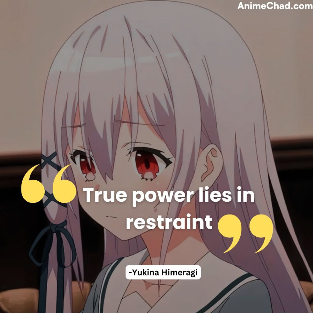 Yukina Himeragi Quotes (4)
