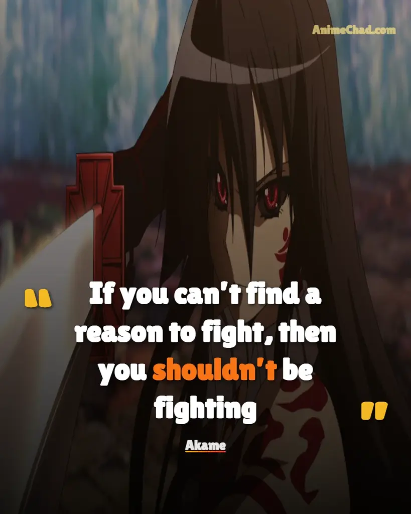Akame Quotes