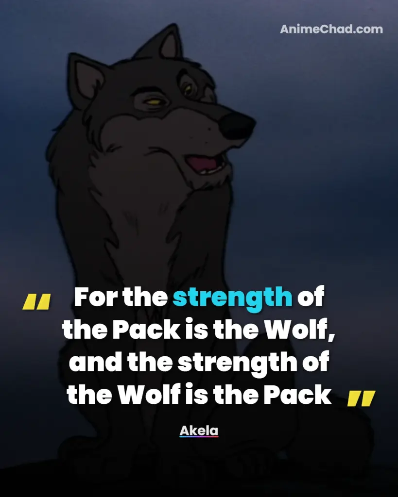 Akela Quotes
